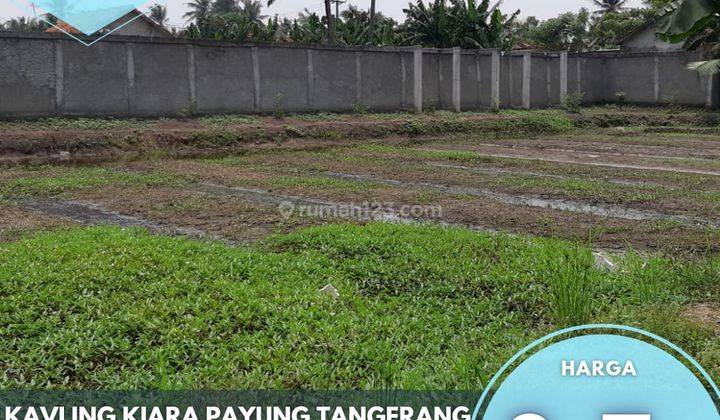 Tanah Kavling Kiara Payung 8.700 Meter Tangerang Hadap Utara 1