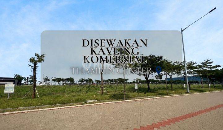 Kavling Bisnis Murah di Pik 2, Harga Oke, Thamrin Center 450m2 2