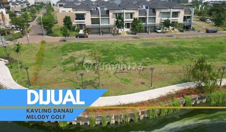 Kavling Cantik View Danau di Golf Island, Melody Golf 10x30 1