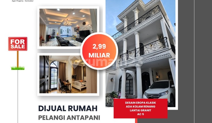 Rumah 3 lantai type Eropa Klasik Modern di Cluster Antapani