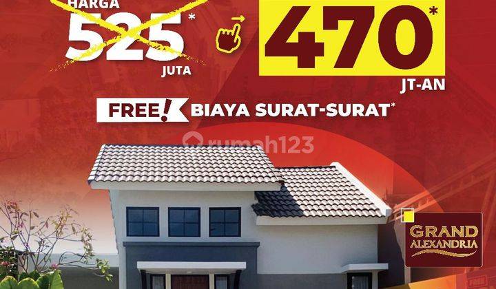 Free Ppn Dtp 100% At Grand Alexandria Tipe Navia 470jutaan  1