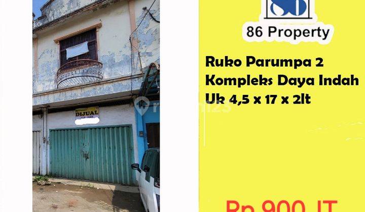 Ruko Parumpa 2 Kompleks Daya Indah Dkt Perintis Kemerdekaan.  1