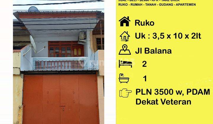 Ruko Jl Balana 1 Tengah Kota Harga Terjangkau Dekat Veteran 1