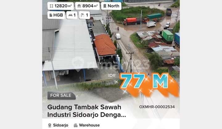 Gudang di Tambak Sawah Industri Waru - Sidoarjo Tanah 12.820M2, Bangunan 8.904M2 Ada 2 Kavling Jejer
