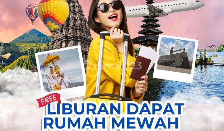 Beli Rumah Murah di Sleman Gratis Liburan Seru Untuk Anda Dan Keluarga 1