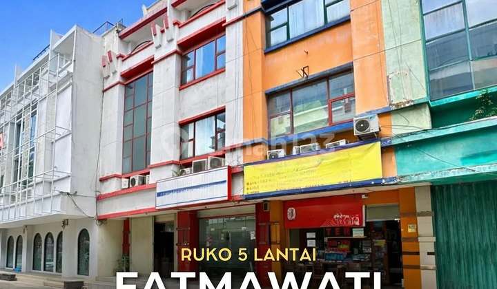 For Sale Fatmawati Ruko 5 Lantai 2 Unit Available For Sale Fatmawati Ruko 5 Lantai 2 Unit Available
