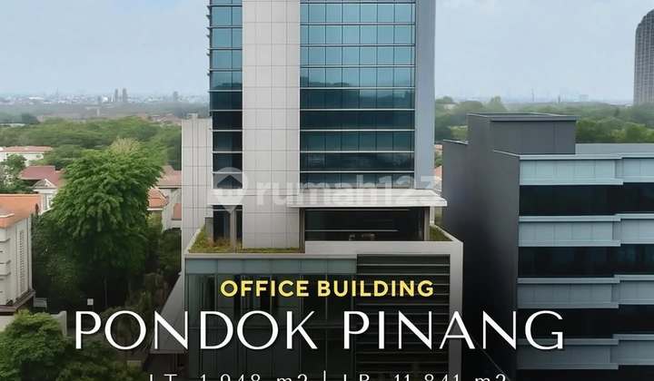 FOR SALE PONDOK PINANG OFFICE BUILDIND 9 LANTAI FOR SALE PONDOK PINANG OFFICE BUILDIND 9 LANTAI