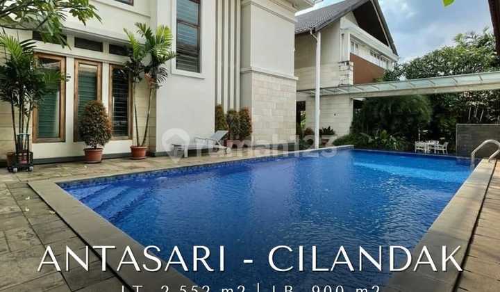 ANTASARI - CILANDAK LUXURIOUS TROPICAL HOUSE 1