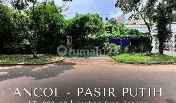 ANCOL - PASIR PUTIH KAVLING SIAP BANGUN DALAM KOMPLEK, ROW JALAN LEBAR