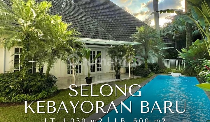 DIJUAL CEPAT SELONG KEBAYORAN BARU RUMAH TERAWAT 1 LANTAI ROW JALAN LEBAR & RINDANG  Lokasi Premium Dekat  Ke Jl. Jendral sudirman, senopati SCBD