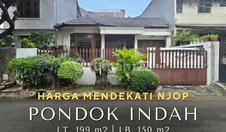 DIJUAL RUMAH PONDOK INDAH HARGA MENDEKATI NJOP LOKASI TENANG DAN AMAN DIJUAL RUMAH PONDOK INDAH HARGA MENDEKATI NJOP LOKASI TENANG DAN AMAN