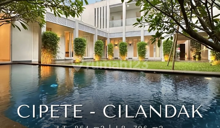 FOR SALE RUMAH MEWAH CIPETE  CILANDAK MODERN VILLA DESIGN HOUSE LOKASI PREMIUM  Row Jalan Lebar Dekat ke Citos, Tol JORR TB Simatupang & MRT Station