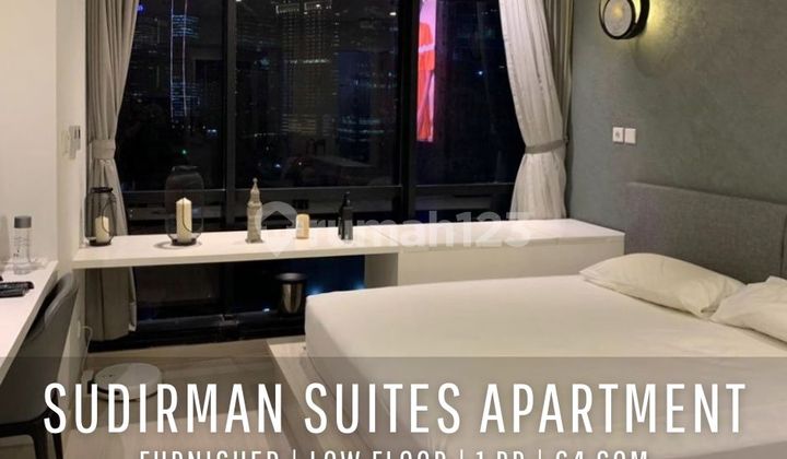 For Sale! Sudirman Suites Tower 1 Low Floor Fully Furnished With Sudirman View For Sale! Sudirman Suites Tower 1 Low Floor Fully Furnished With Sudirman View