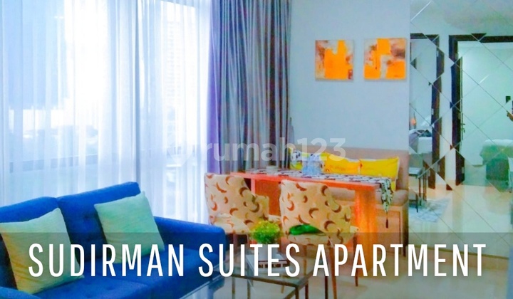For Sell & Rent! Sudirman Suites 2Br Furnished Bendhil View Move-In Ready For Sell & Rent! Sudirman Suites 2Br Furnished Bendhil View Move-In Ready