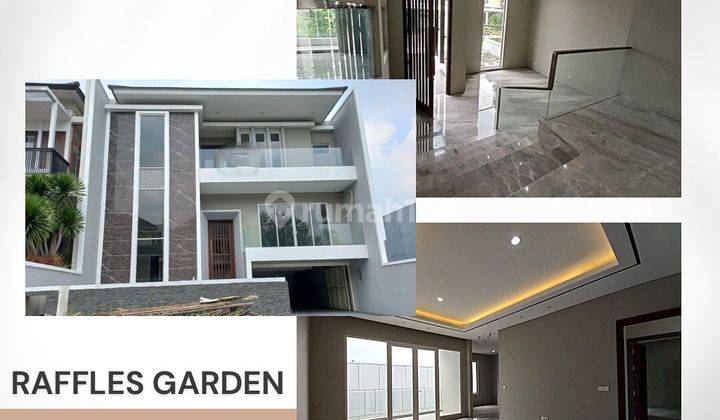 RUMAH MEWAH BARU GRESS  *Raffles Garden Citraland*  2lantai Split Level 1