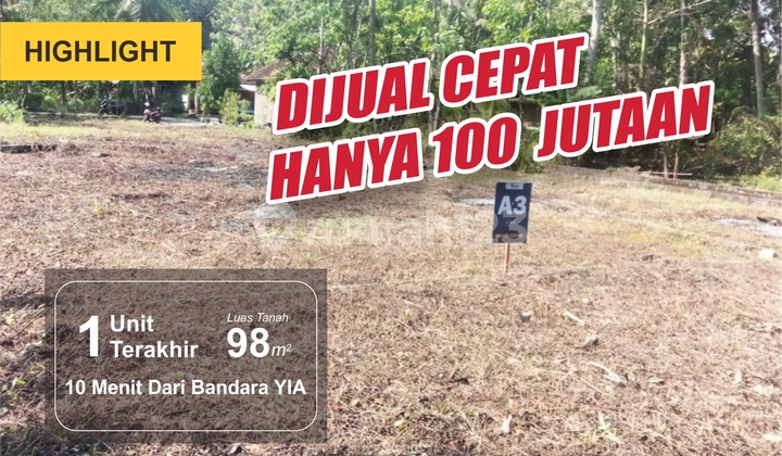 Jual Tanah Murah Hanya 1 Unit Dekat Bandara Yia 1