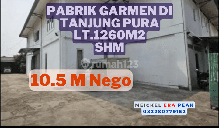 Lokasi Strategis Dijual Pabrik Garmen, Lt.1260m2, SHM 1