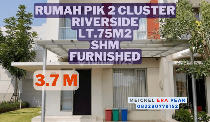 Bisa Kpr Dijual Rumah Pik2 Riverside, Lt.75m2, SHM 1