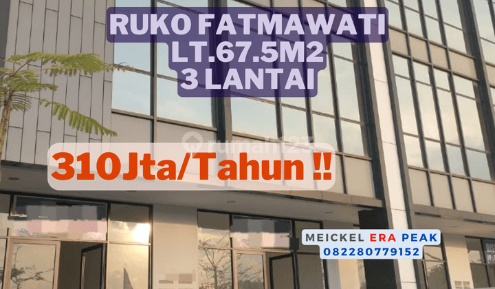 Lokasi Startegis! DISEWA Ruko Fatmawati, Lt. 67m2, 3 Lantai 1