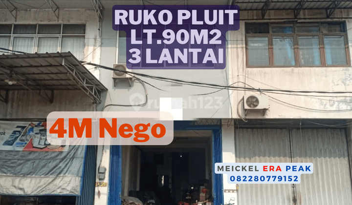 Lokasi Strategis Dijual Ruko di Pluit, Lt.90m2, 3 Lantai 1