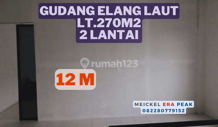 Lokasi Startegis Dijual Gudang Elang Laut, Lt.270m2, 2 Lantai 1