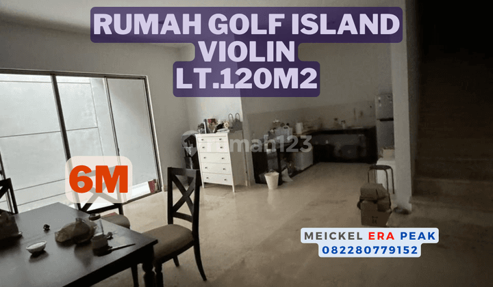 Lokasi Strategis Dijual Rumah Glof Island Cluster Violin, Lt.120m2 1