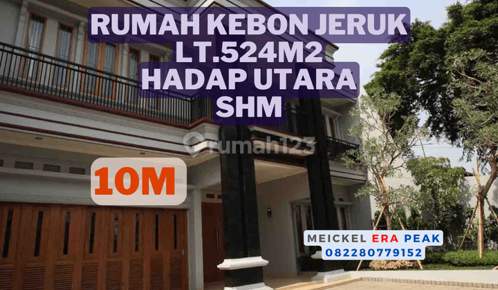 Bisa Kpr Dijual Rumah Kebon Jeruk, Lt. 524m2, Shm, Hadap Utara 1