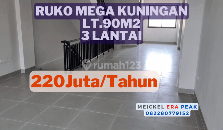 Lokasi Strategis Disewa Ruko Mega Kungingan, Lt.90m2, 3 Lantai 1