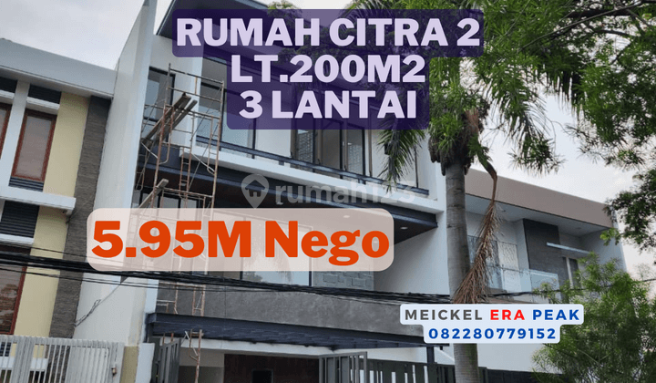 Lokasi Strategis Dijual Rumah Citra 2, Lt.200m2, 3 Lantai 1