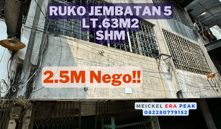 Lokasi Strategis Dijual Ruko Jembatan 5, Lt.63m2, SHM 1