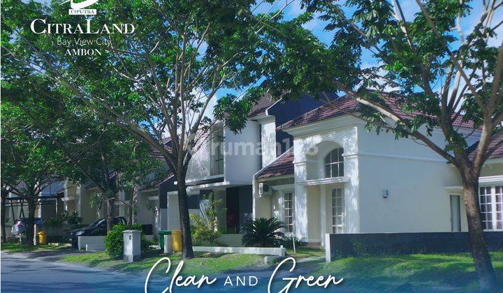 Citra Land Lateri Ambon, Bay View City, Dp Mulai 18 Jt, Angs 8 Jt 17