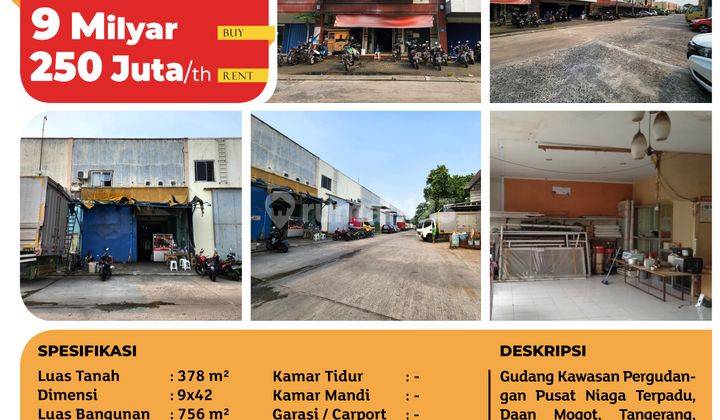 Jual Atau Sewa Gudang Kawasan Pergudangan Pusat Niaga Terpadu, Daan Mogot, Tangerang, 9x42m, 2 Lt 2