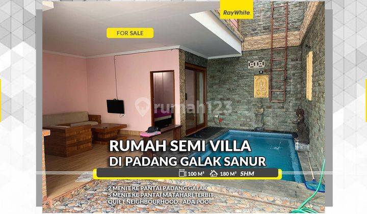 Rumah Semi Villa di Daerah Padang Galak Sanur, Bali 1