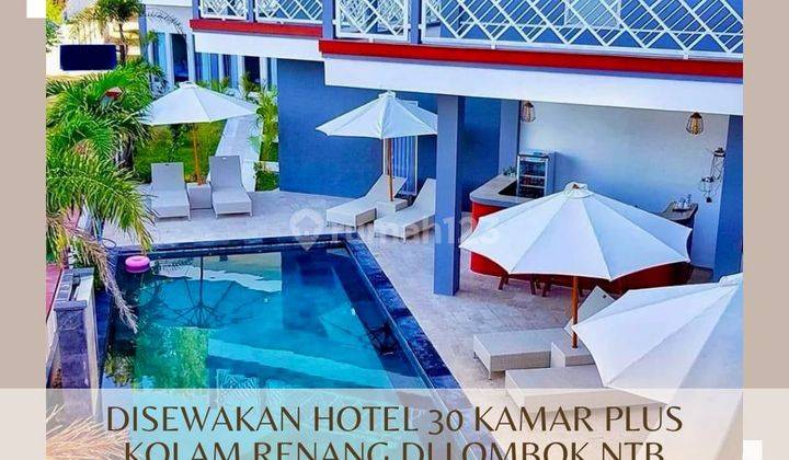 Sewa Hotel Murah Strategis Potensial Berada Di Area Wisata Di Ntb 1