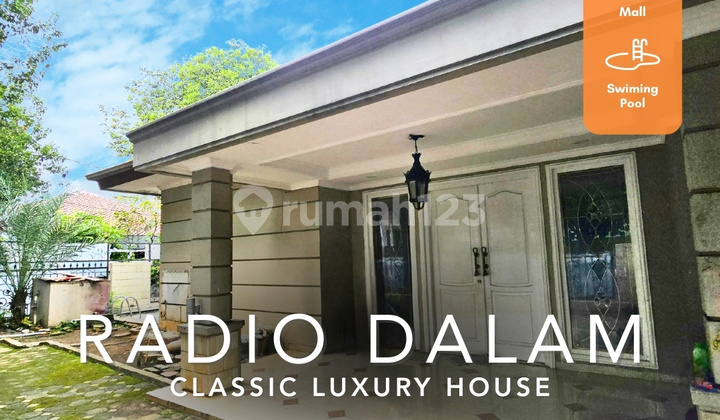 Rumah dengan Lokasi Strategis di Kawasan Radio Dalam Rumah dengan Lokasi Strategis di Kawasan Radio Dalam