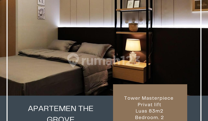 For Rent Apartment The Grove Masterpiece 2Br Private Lift