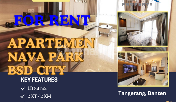 Super Cheap Rent !! Nava Park Apartment BSD City Fully Furnished Market Rent 20M/Month >> Rent Only at 14M/Month !! Super Cheap !! Strategic Location in Tangerang, Banten Book Now !!