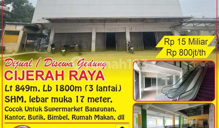 Gedung di Cijerah Raya - Bandung Selatan