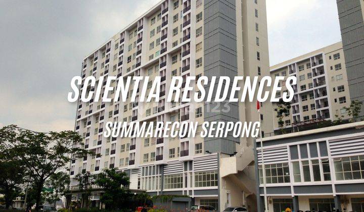 DISEWAKAN UNIT APARTEMEN - SCIENTIA RESIDENCE - SUMMARECON SERPONG 1