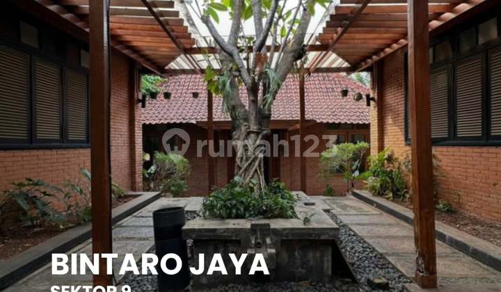 Rumah Termurah Best Price Bintaro Sektor 9 - Senayan Dalam Cluster Classic Traditional House One Gate 24 Hours System Lingkungan Nyaman, Aman & Tenang Rumah Termurah Best Price Bintaro Sektor 9 - Senayan Dalam Cluster Classic Traditional House One Gate 24 Hours System Lingkungan Nyaman, Aman & Tenang