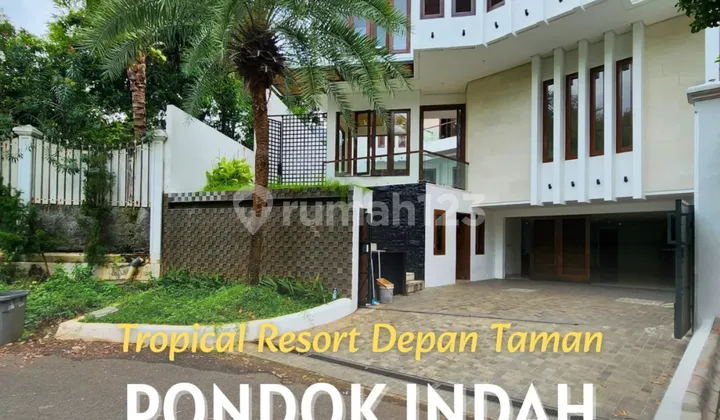 Rumah Murah Di Pondok Indah ,mewah Bergaya Tropical Resort Depan Taman Di Pondok Indah
