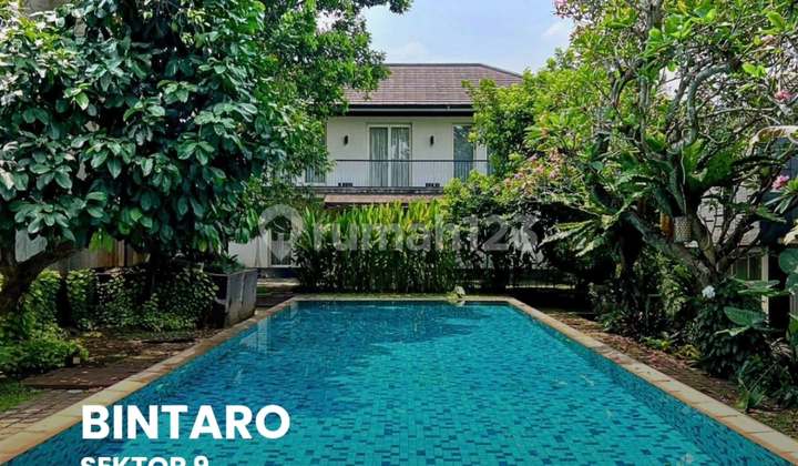 Rumah Mewah Dengan Resort Concept, Menggabungkan Keindahan Lingkungan Yang Asri Dan Fungsionalitas Untuk Menciptakan Hunian Yang Imersif Dan Memuaskan --* Dalam Cluster Bintaro Sektor 9
