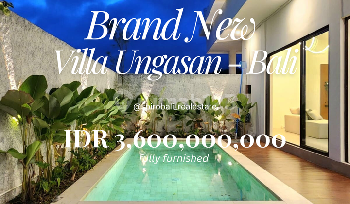 Brand New Two Bedroom Villa Ungasan with a Nice View