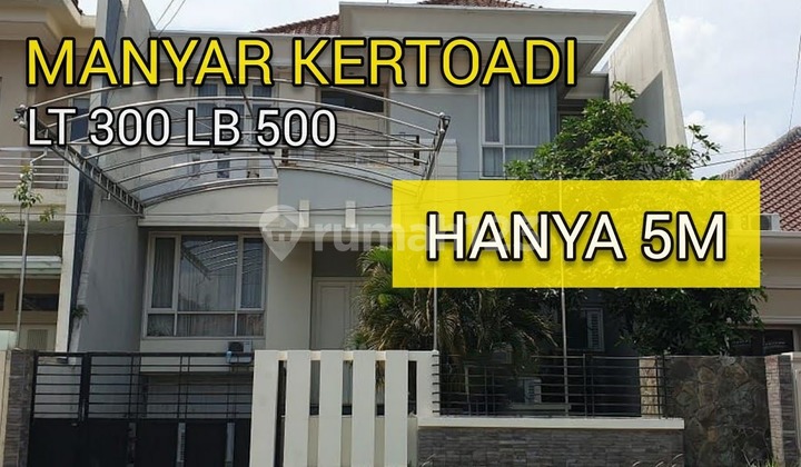 Manyar Kertoadi Minimalist Strategic House, Row 5, Car Garage, Carport, Separate Maid Access 1