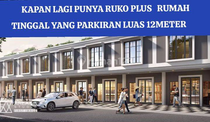 Ruko  Cocok Untuk Segala Macam Usaha Dan Bisa Untuk Rumah Tinggal Bisa Cash Dan Kpr Parkiran Luas 12meter 2