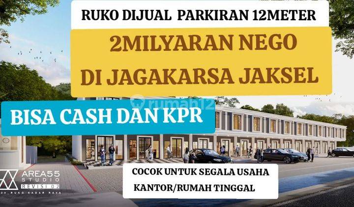 Ruko Dijual Dijagakarsa Cocok Untuk Segala Usaha Dan Bisa Untuk Rumah Tinggal  1