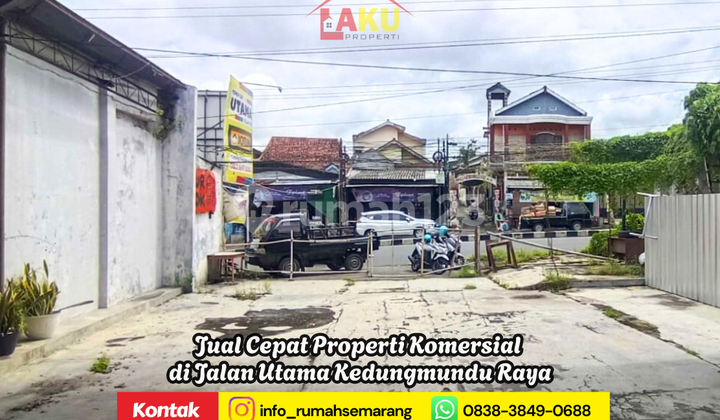 Prime Location! Properti Komersial di Jalan Utama Kedungmundu Raya SHM, Hadap Jalan Utama! 2