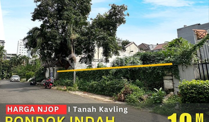 Tanah Pondok Indah 653 m² Harga Njop Elite Area Tanah Pondok Indah 653 m² Harga Njop Elite Area