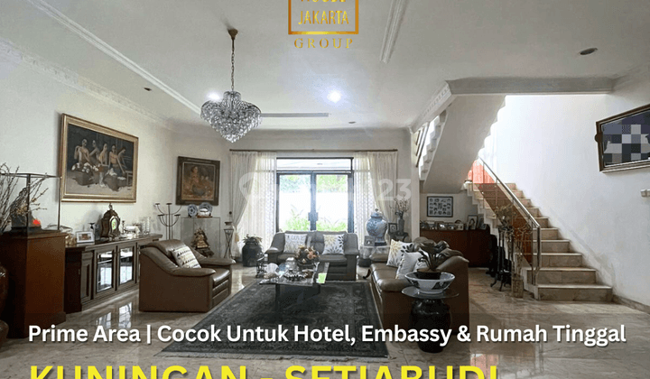 Rumah 2 Lantai Prime Area, Cocok Buat Embassy Tempat Tinggal 1