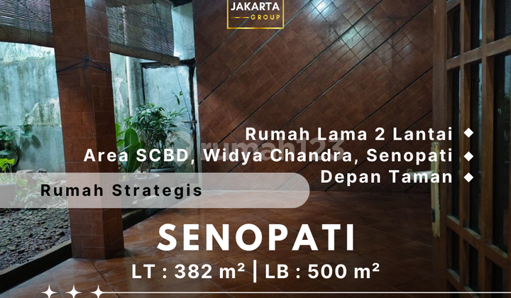 Senopati SCBD Widya Chandra Area 2-Story House in Front of a Park